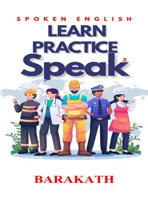 cover image of Spoken English Learn Practice Speak 2